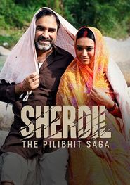  Sherdil: The Pilibhit Saga Poster