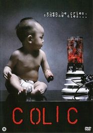  Colic: The Movie Poster