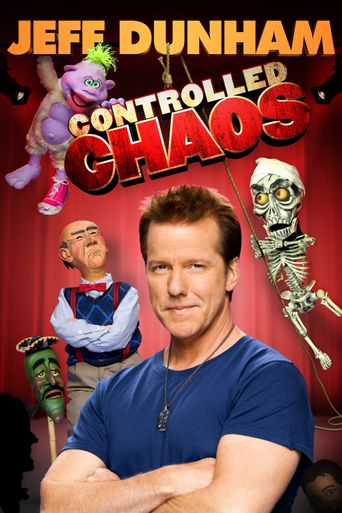  Jeff Dunham: Controlled Chaos Poster