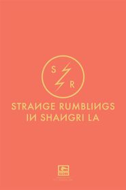  Strange Rumblings in Shangri-LA Poster