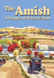  The Amish: A People of Preservation Poster