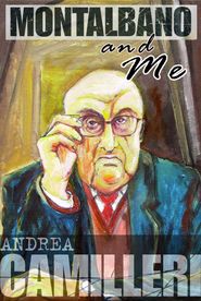  Montalbano and Me: Andrea Camilleri Poster
