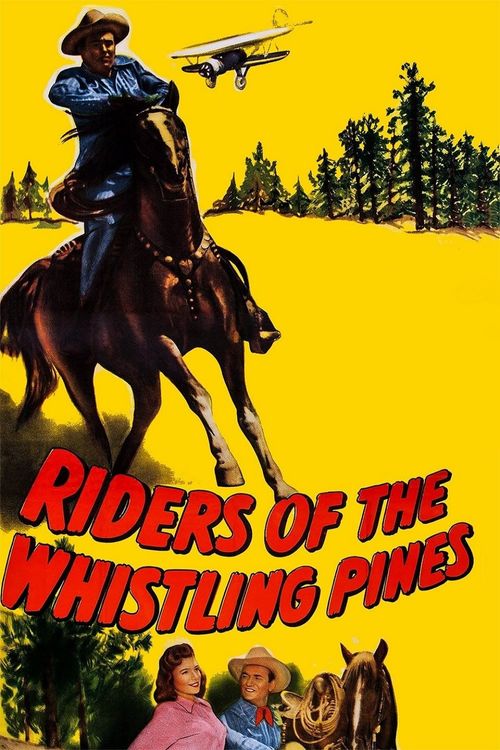 Riders of the Whistling Pines Poster