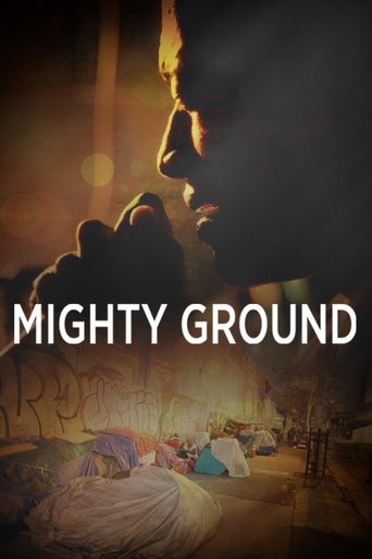  Mighty Ground Poster