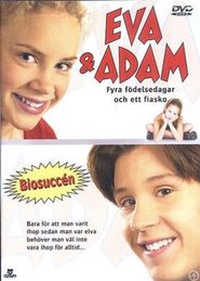  Eva & Adam - Fyra födelsedagar och ett fiasko Poster