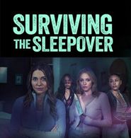  Surviving the Sleepover Poster