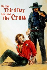  ...E il terzo giorno arrivò il corvo Poster