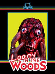 Loony in the Woods Poster