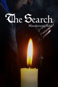 The Search - Manufacturing Belief Poster