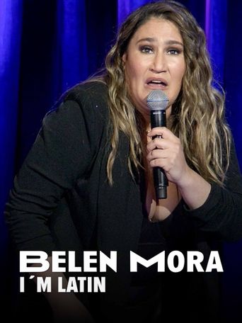 Belén Mora: I'm Latin Poster