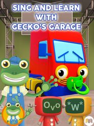 Sing and Learn with Gecko's Garage Poster