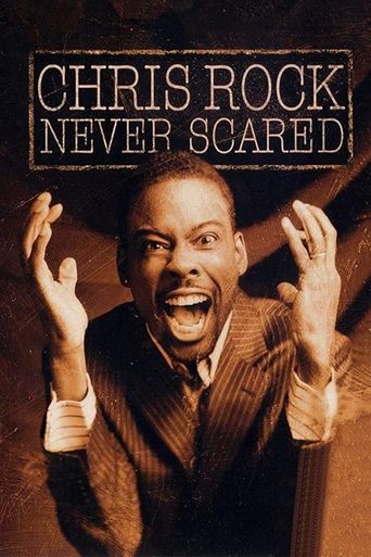  Chris Rock: Never Scared Poster