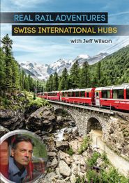  Real Rail Adventures: Swiss International Hubs Poster