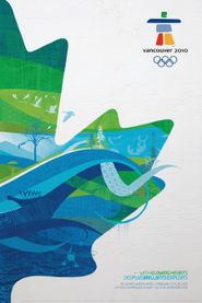  Bud Greenspan Presents Vancouver 2010: Stories of Olympic Glory Poster