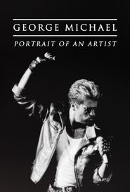  The Real George Michael: Portrait of an Artist Poster