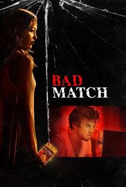  Bad Match Poster