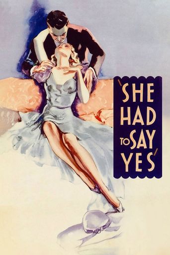  She Had to Say Yes Poster