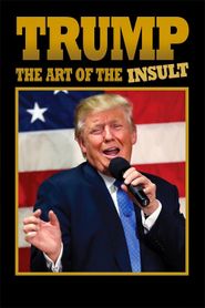  Trump: The Art of the Insult Poster