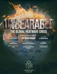  Unbearable - The Global Heatwave Crisis Poster