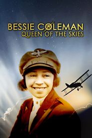  Bessie Coleman: Queen of the Skies Poster