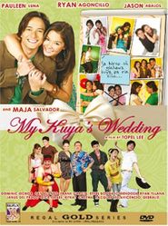  My Kuya's Wedding Poster