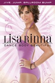  Lisa Rinna Dance Body Beautiful: Jive, Jump, Ballroom Bump Poster