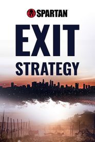  Spartan: Exit Strategy Poster