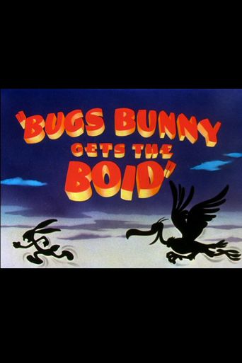  Bugs Bunny Gets the Boid Poster