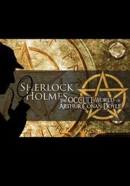  Sherlock Holmes: The Occult World of Arthur Conan Doyle Poster