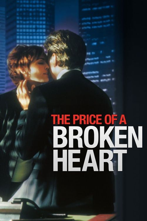 The Price of a Broken Heart Poster