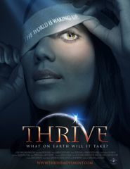  Thrive: What on Earth Will It Take? Poster
