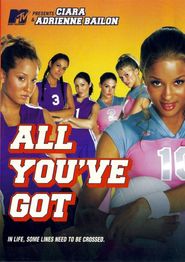  All You've Got Poster