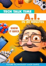Tech Talk Time AI in 30 Minutes Poster