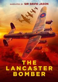  The Lancaster Bomber at 80 Poster