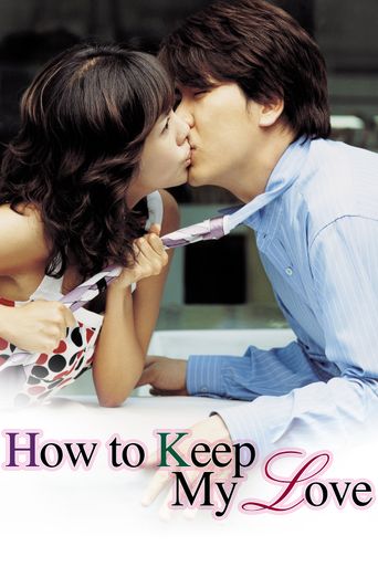  How to Keep My Love Poster