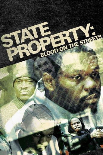  State Property: Blood on the Streets Poster