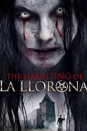  The Haunting of La Llorona Poster