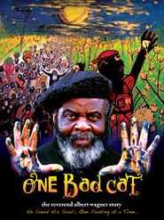  One Bad Cat: The Reverend Albert Wagner Story Poster