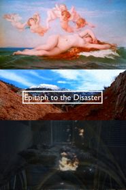  Epitaph to the Disaster Poster