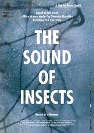  The Sound of Insects: Record of a Mummy Poster