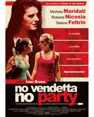  No Vendetta, No Party Poster