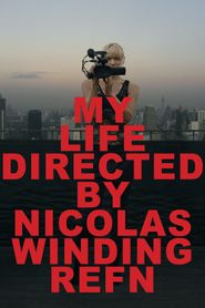  My Life Directed By Nicolas Winding Refn Poster