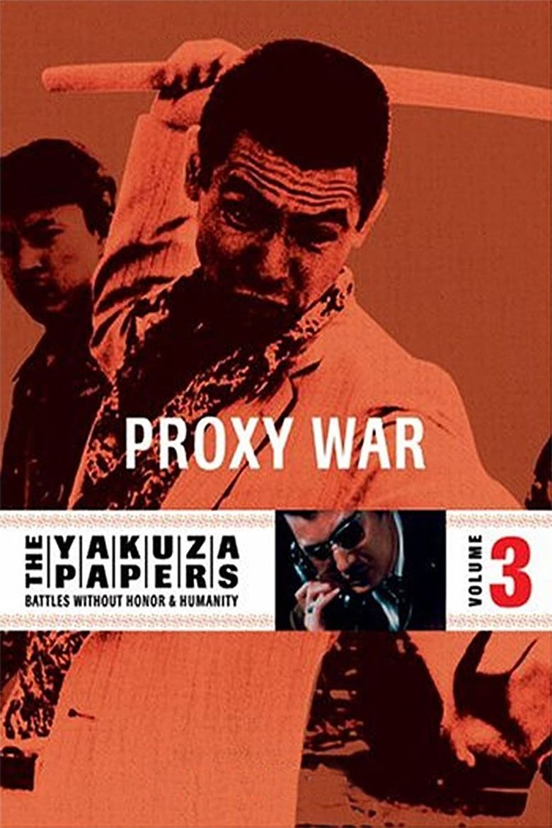 Battles Without Honor and Humanity: Proxy War Poster