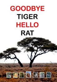  Goodbye Tiger Hello Rat Poster