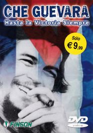  Che Guevara: Hasta la victoria siempre Poster