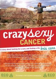  Crazy Sexy Cancer Poster