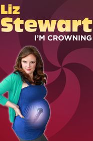  Liz Stewart: I'm Crowning Poster