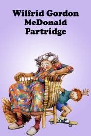  Wilfrid Gordon McDonald Partridge Poster