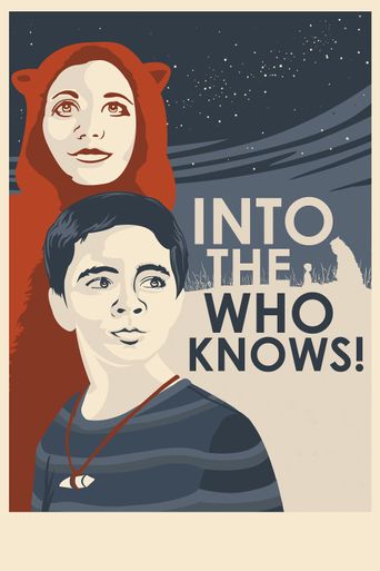  Into the Who Knows! Poster