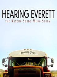  Hearing Everett: The Rancho Sordo Mudo Story Poster